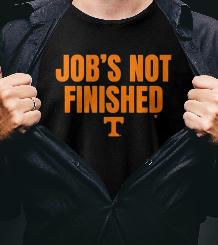 Tennessee Volunteers Football Job's Not Finished Iconic T T-Shirt