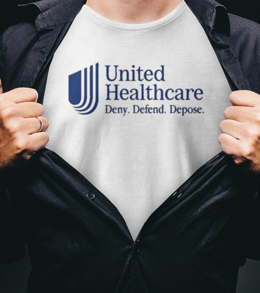 That Go Hard United Healthcare Deny Defend Depose T-Shirt