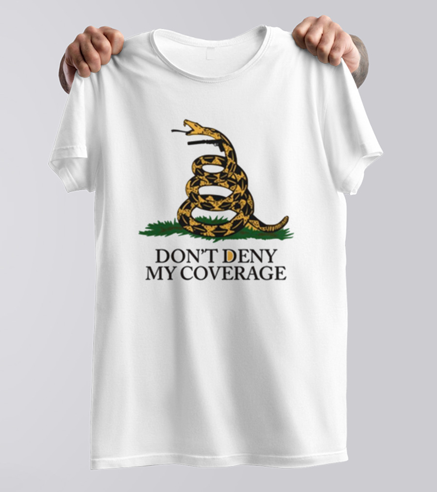 DON’T DENY MY COVERAGE Coiled Snake With Grass T-Shirt