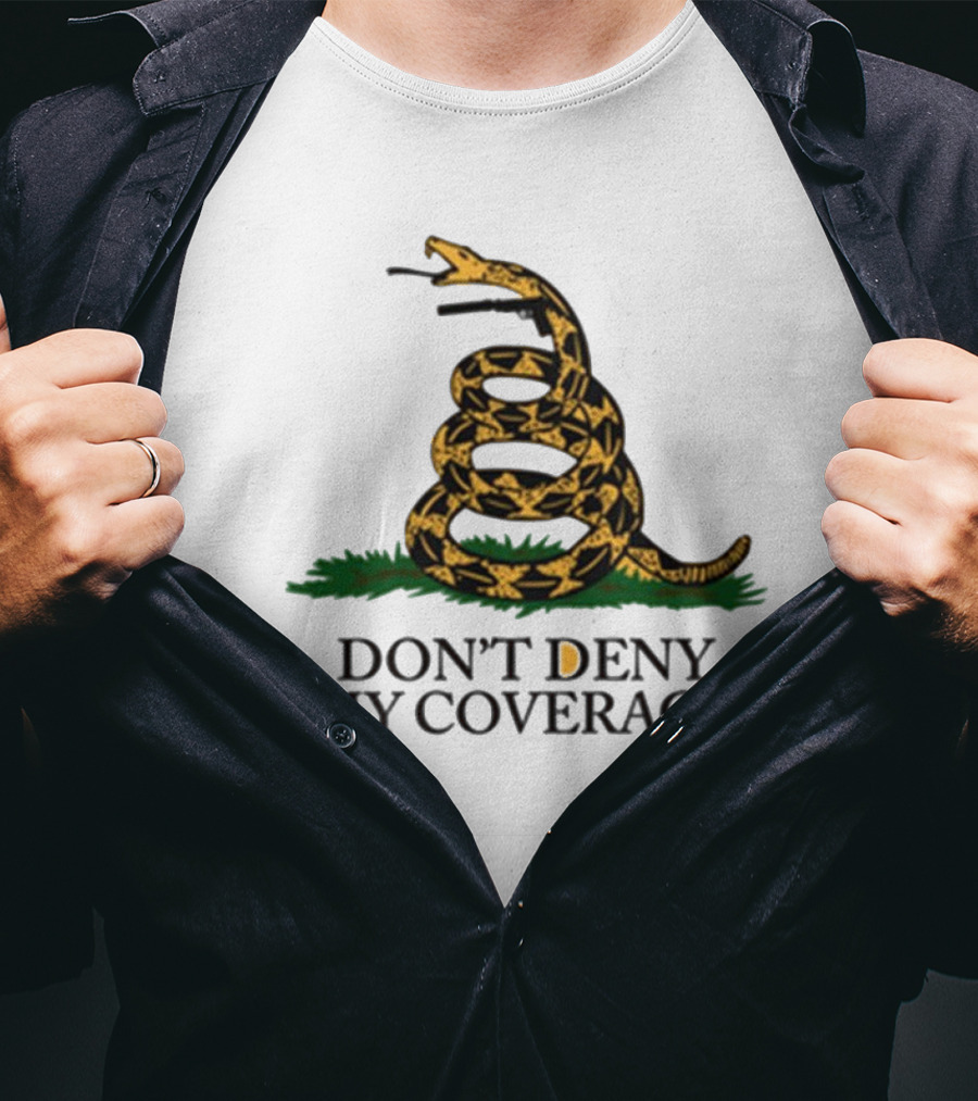DON’T DENY MY COVERAGE Coiled Snake With Grass T-Shirt