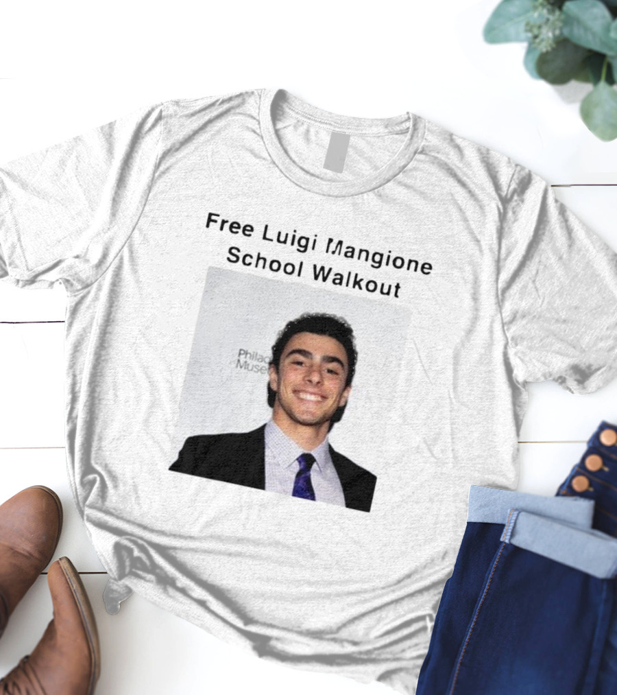 Free Luigi Mangione School Walkout Face Philadelphia Museum T-Shirt