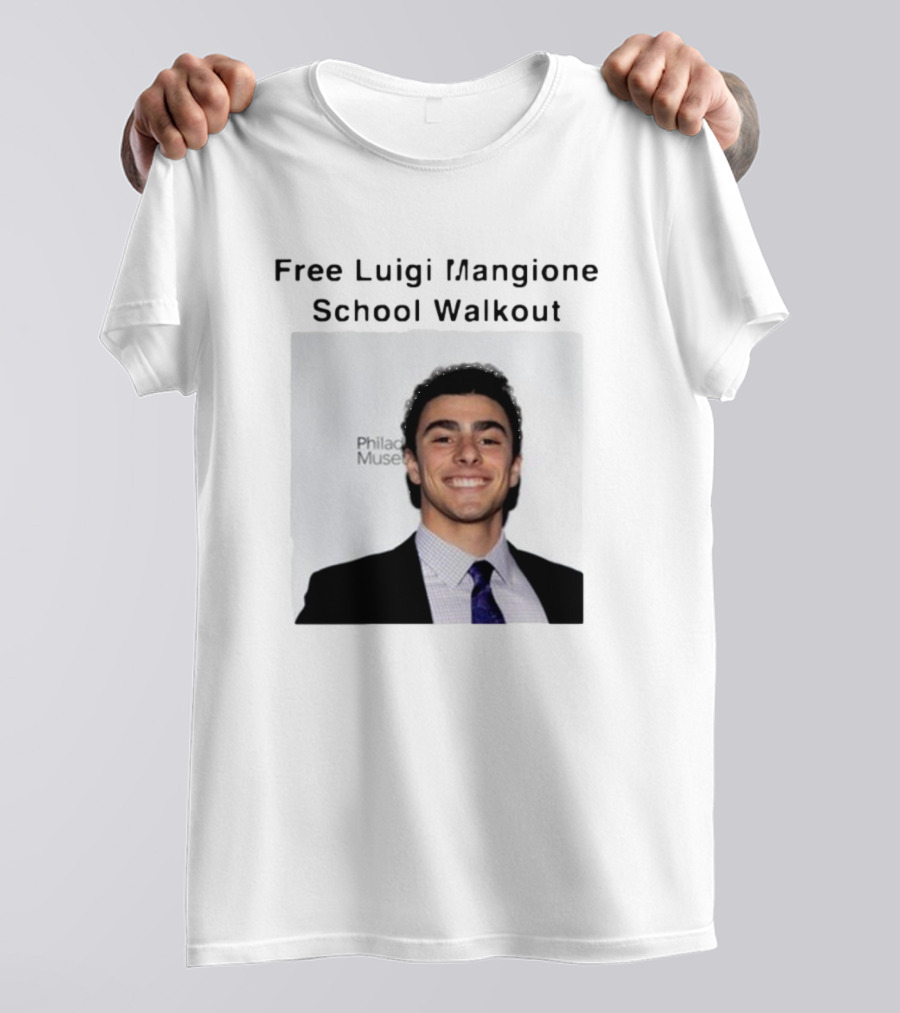 Free Luigi Mangione School Walkout Face Philadelphia Museum T-Shirt