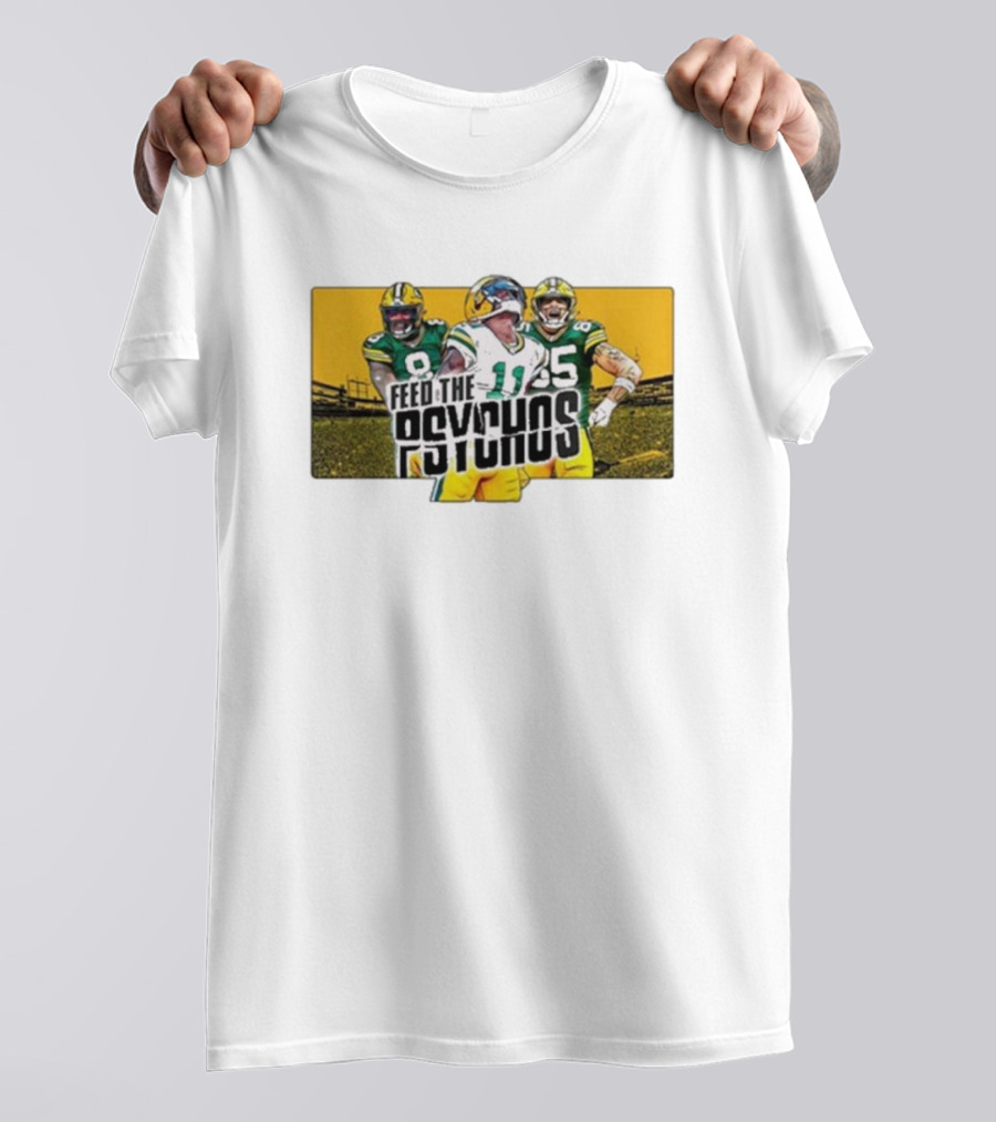 Green Bay Packers Feed The Psychos Football Fans Packers Stadium Scene T-Shirt