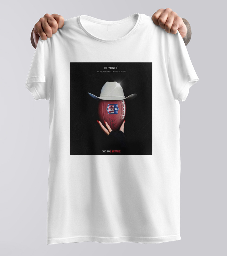 BEYONCÉ NFL Halftime Show Ravens Vs. Texans Dec 25 Netflix T-Shirt