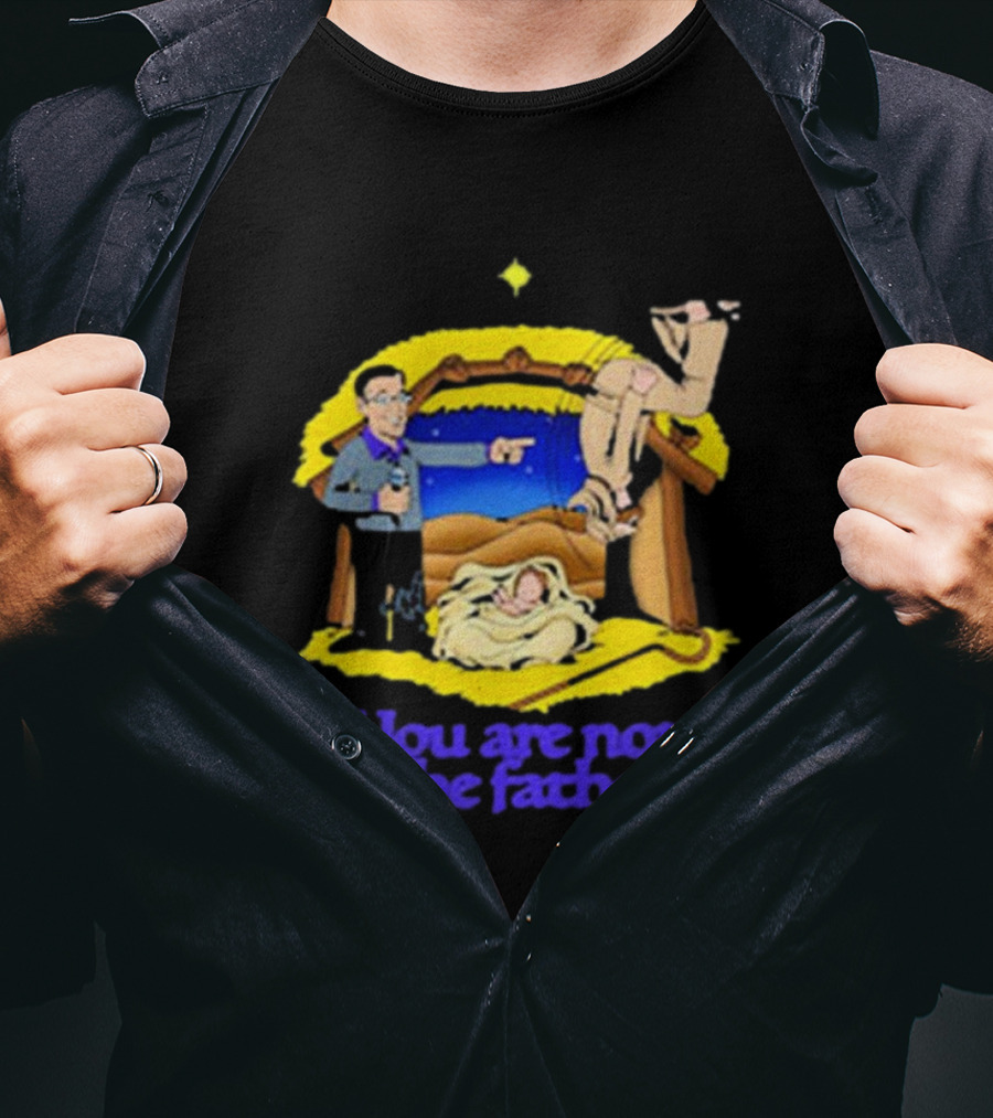 You Are Not The Father Shithead Steve Manger Scene With Judge Figure T-Shirt