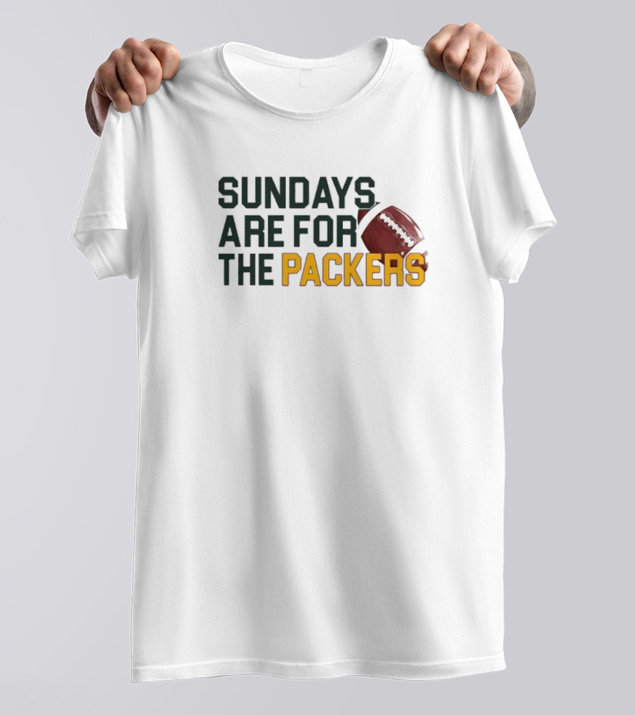 Sundays Are For The Green Bay Packers Football NFL Fans T-Shirt