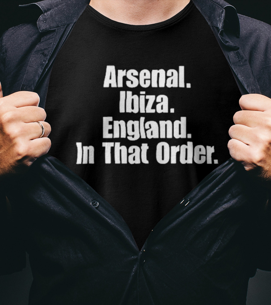 Ben White Arsenal Ibiza England In That Order T-Shirt