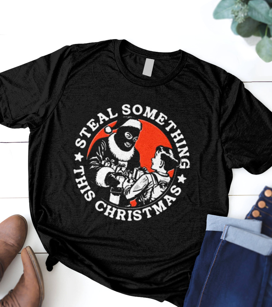 Krime Steal Something This Christmas Santa Masked Kid Gifts T-Shirt