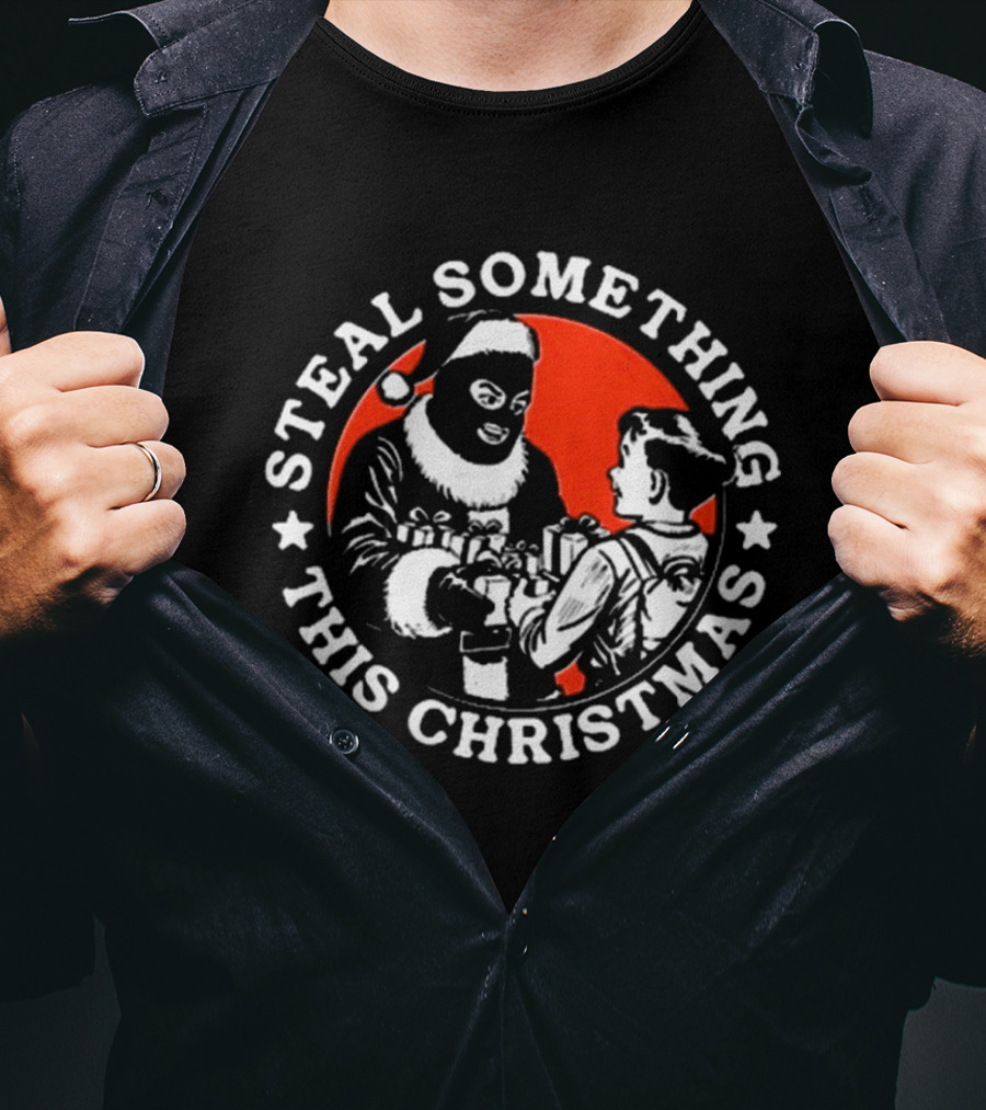 Krime Steal Something This Christmas Santa Masked Kid Gifts T-Shirt