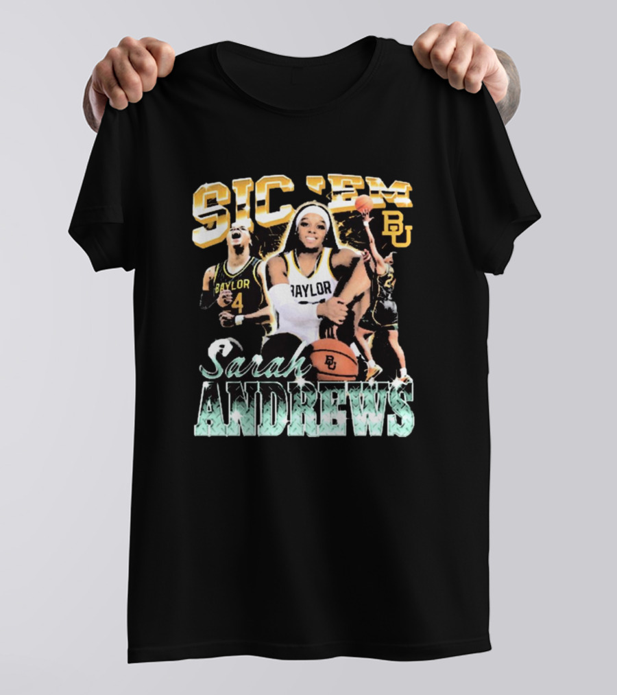 Sic 'Em Baylor Bears Sarah Andrews Basketball 90s BU T-Shirt