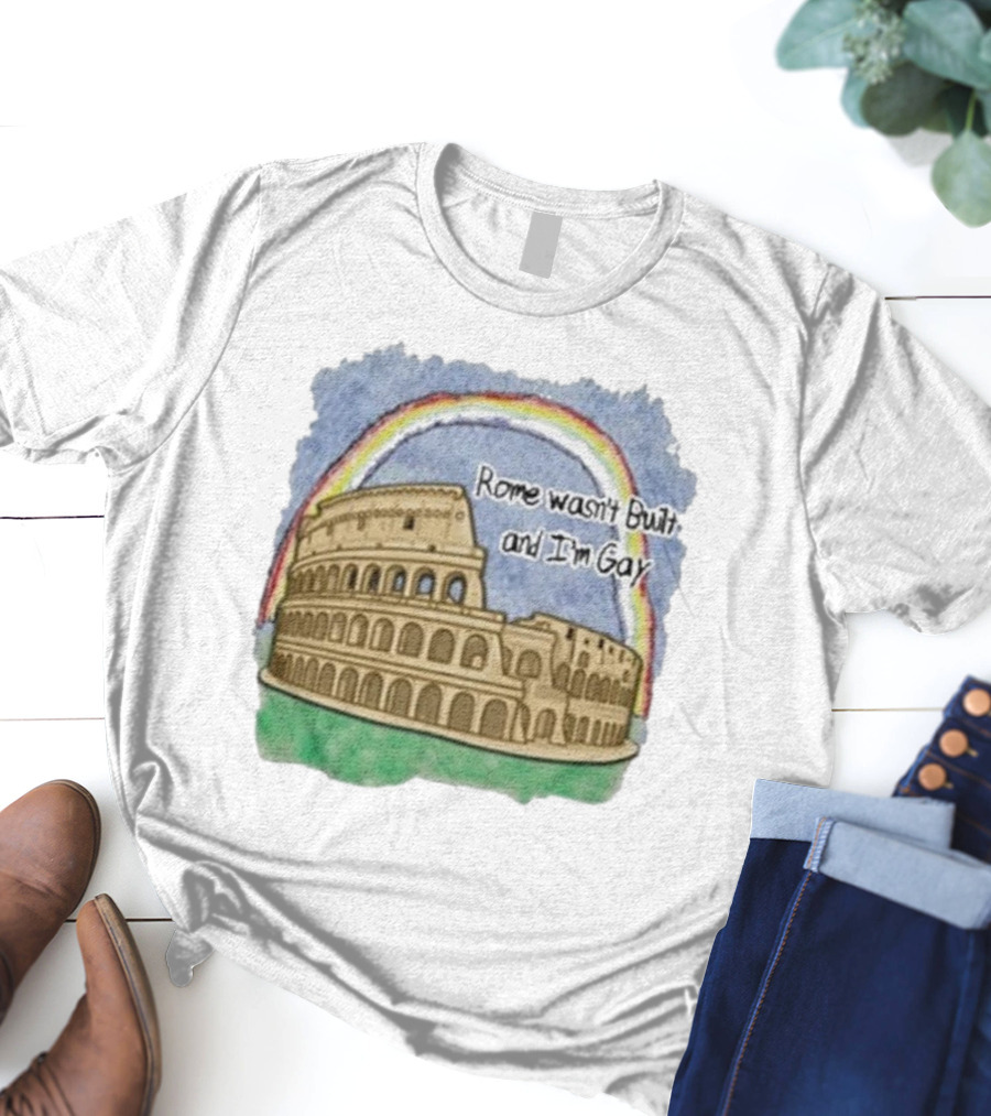 Marcuspork Rome Wasn’t Built And I’m Gay With Colosseum And Rainbow T-Shirt