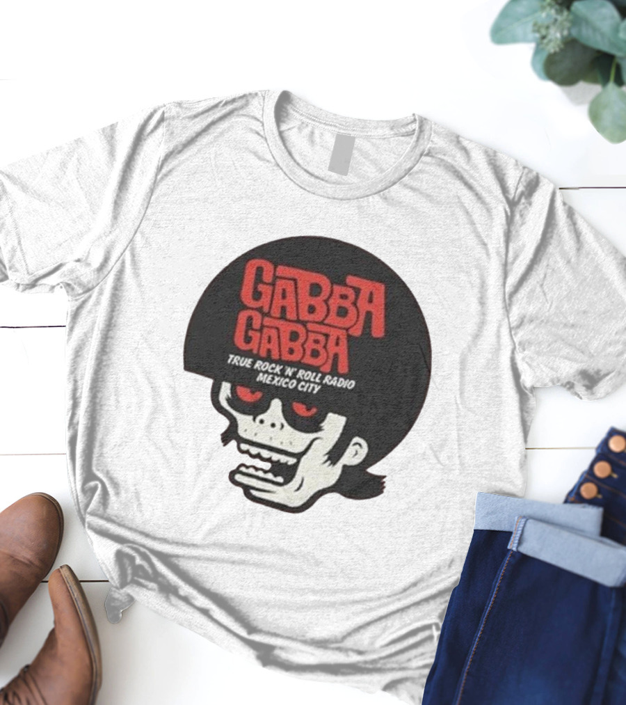 GABBA GABBA True Rock 'n' Roll Radio Mexico City Skull T-Shirt