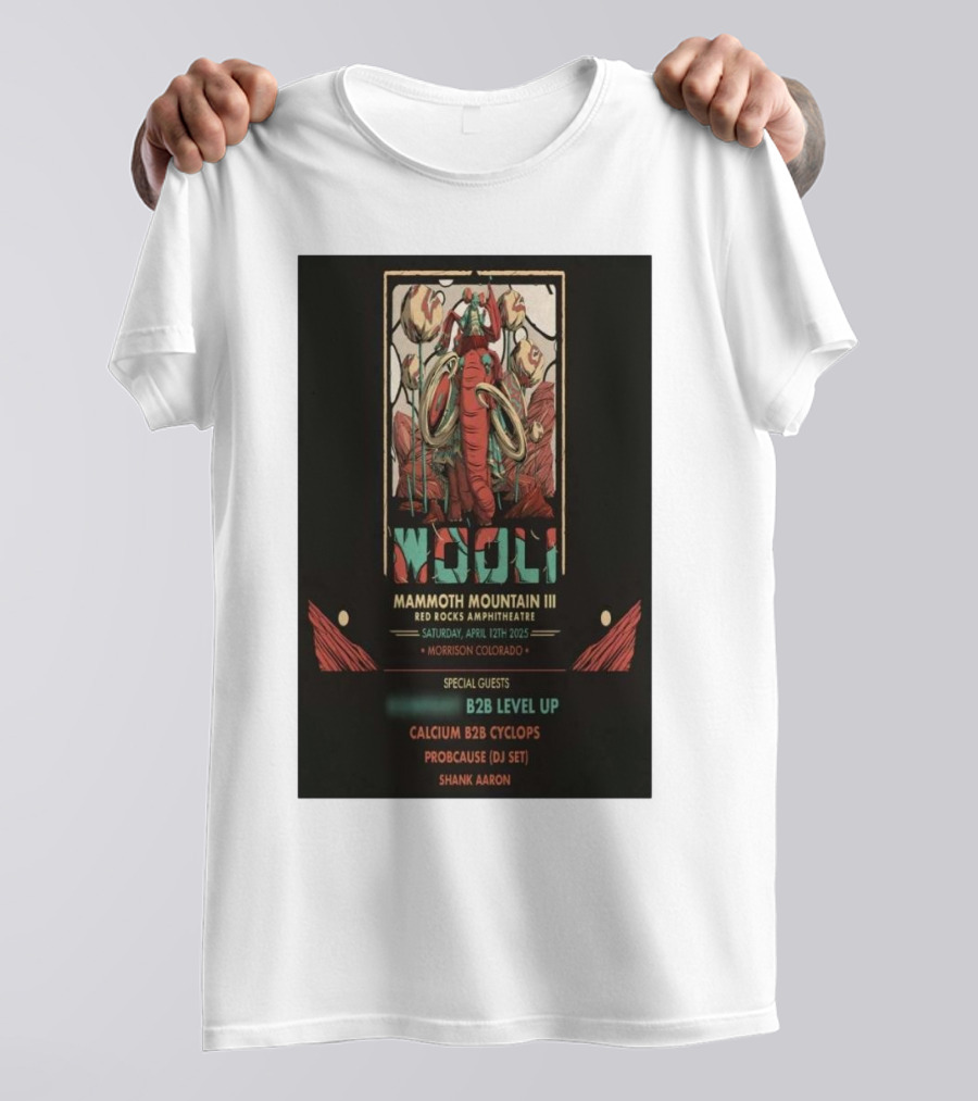 Wooli Mammoth Mountain III Red Rocks Amphitheatre Morrison CO April 12 2025 Special Guests B2B Level Up Calcium Cyclops ProbCause Shank Aaron T-Shirt