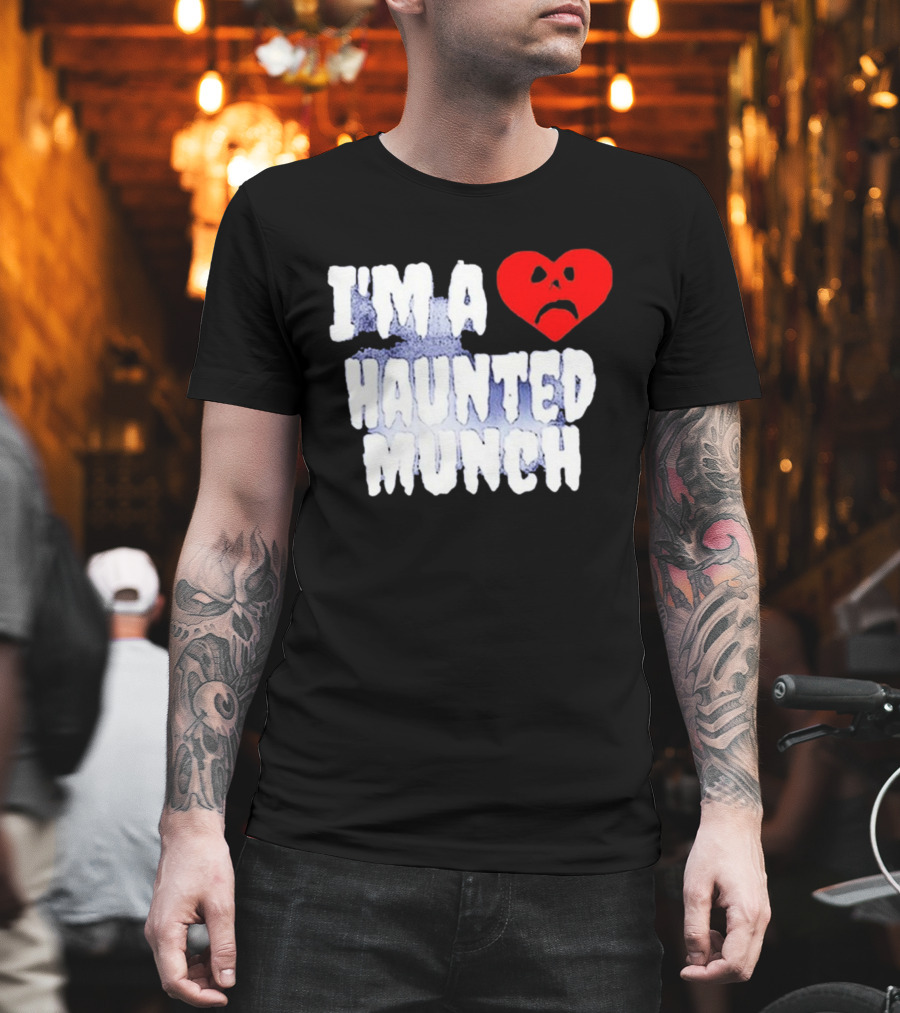I’m A Haunted Munch Heart Sad Face T-Shirt