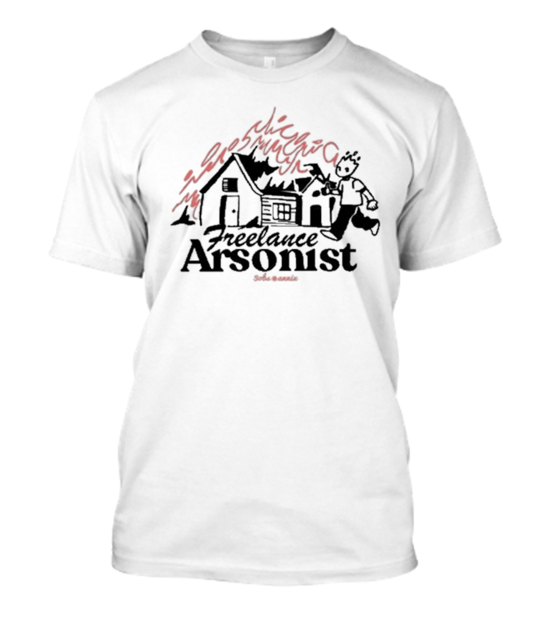Freelance Arsonist Sobsannix Cartoon Running With Burning House T-Shirt
