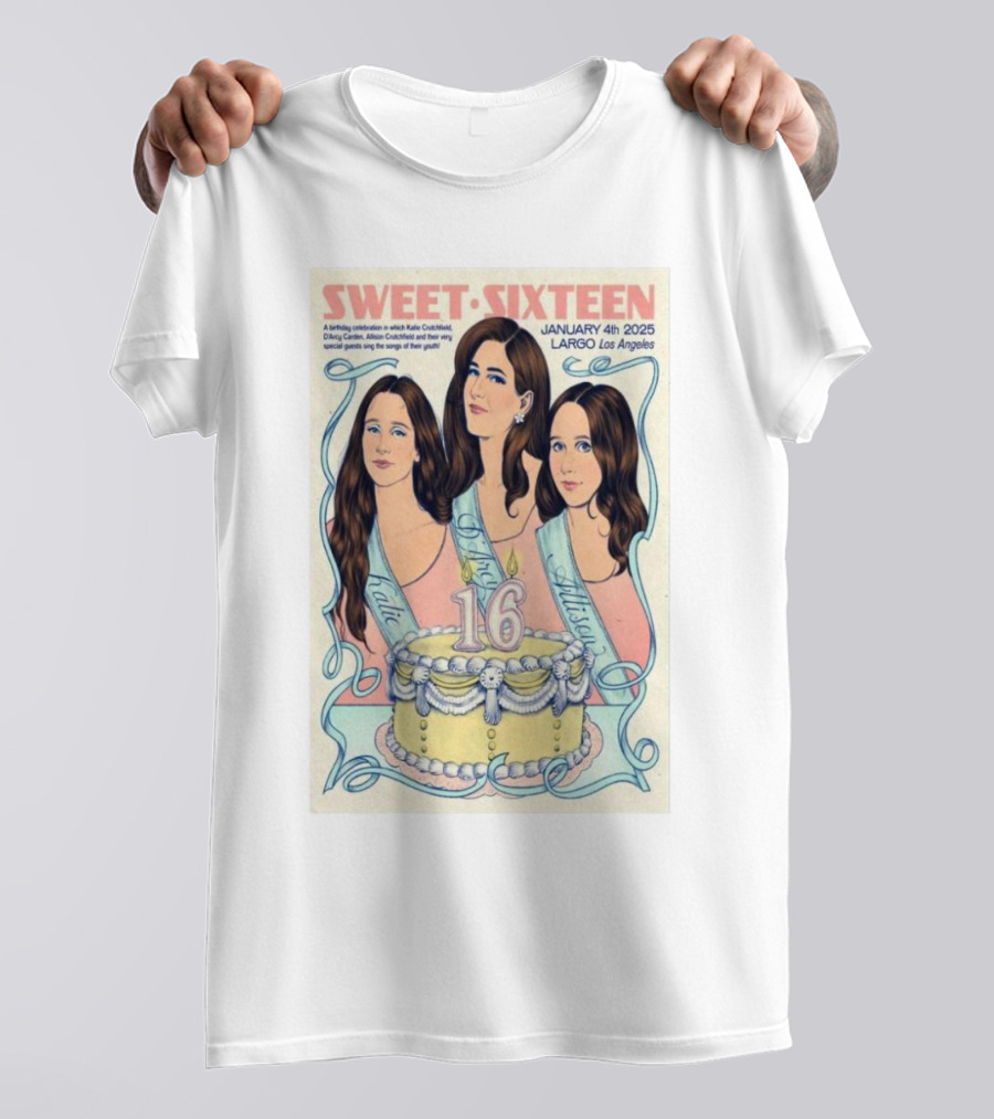 Sweet Sixteen 2025 Allison Crutchfield D’Arcy Carden Largo Los Angeles T-Shirt