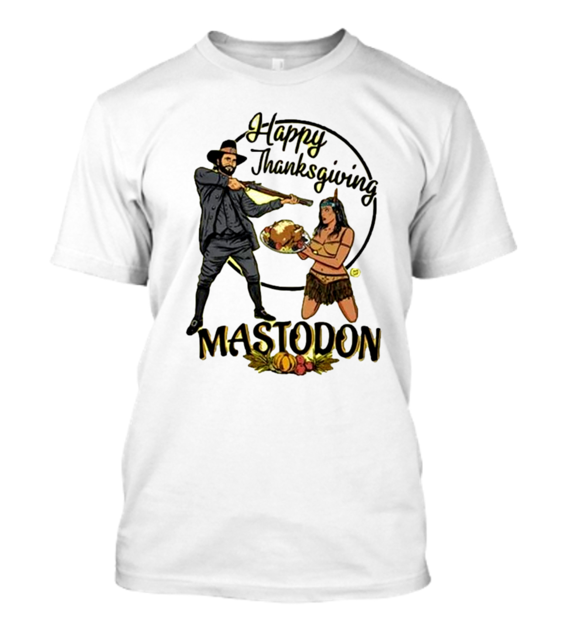 Mastodon Happy Thanksgiving Pilgrim And Native American T-Shirt