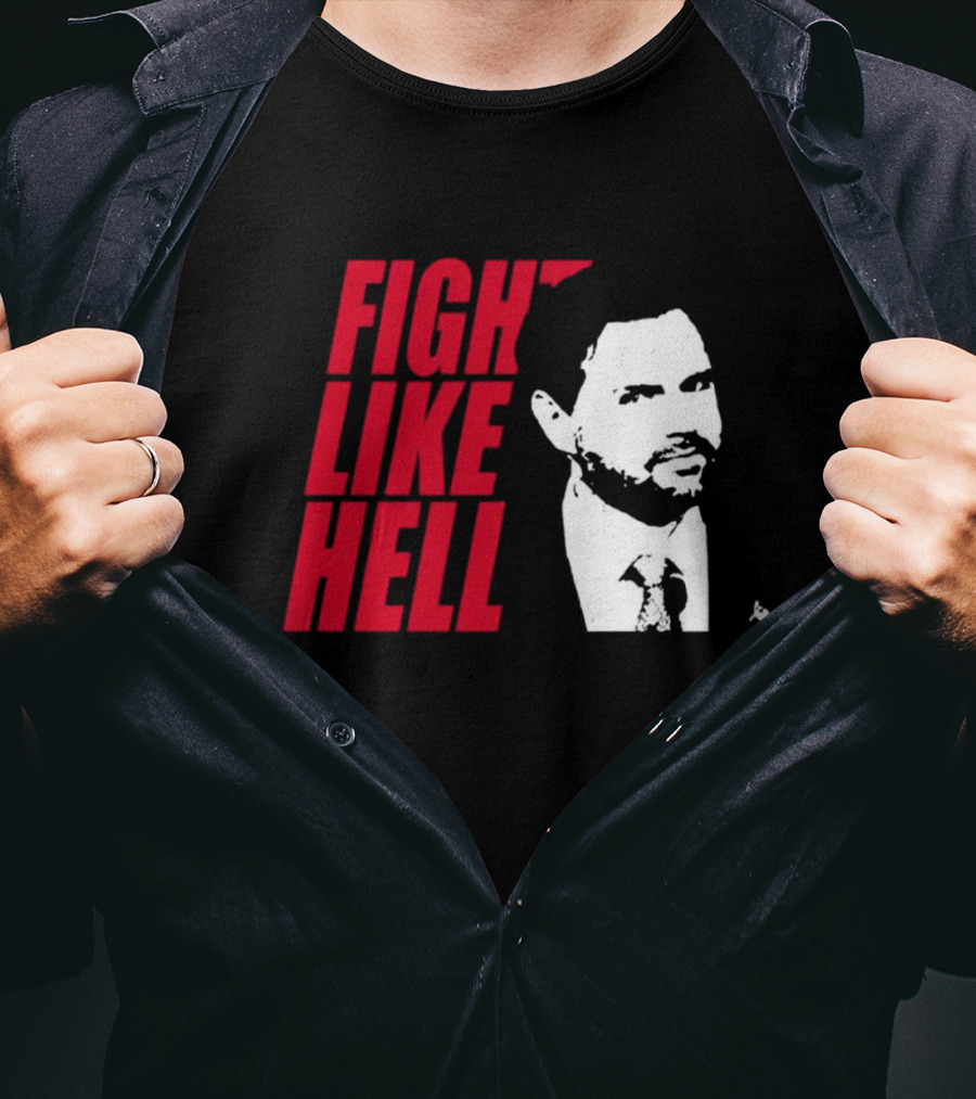 Fight Like Hell JD Vance Political Campaign T-Shirt