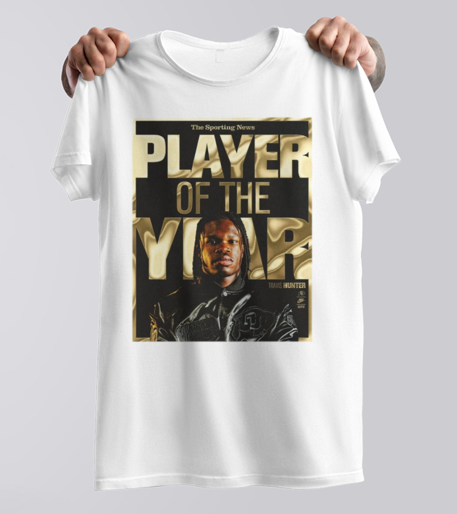 The Sporting News Player Of The Year Travis Hunter Colorado Buffaloes T-Shirt