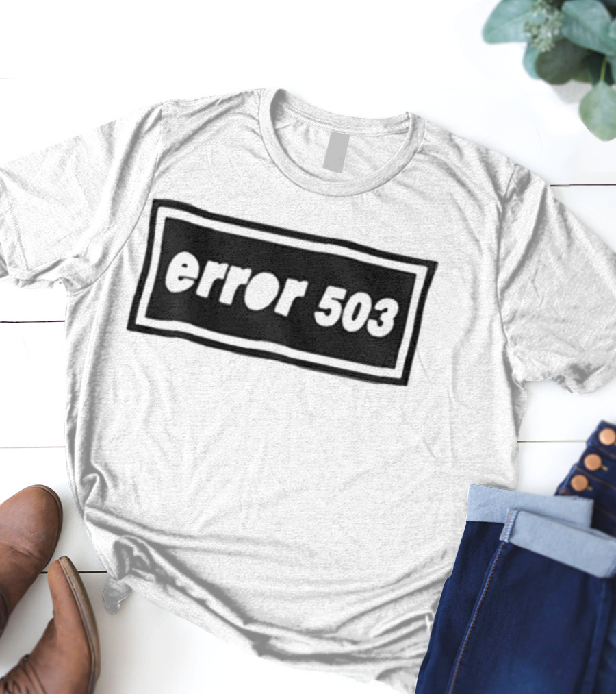 Oasis Error 503 Service Unavailable Black And White T-Shirt