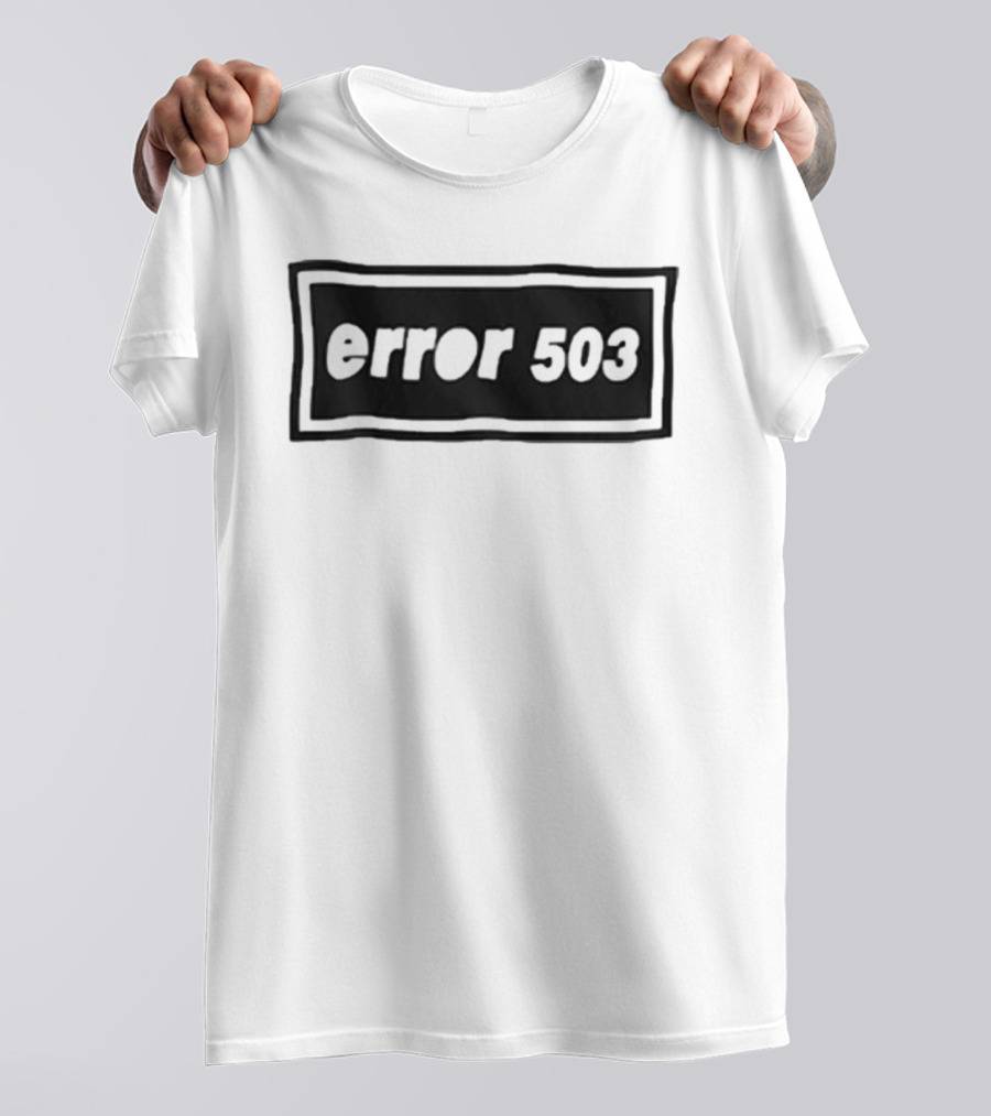 Oasis Error 503 Service Unavailable Black And White T-Shirt