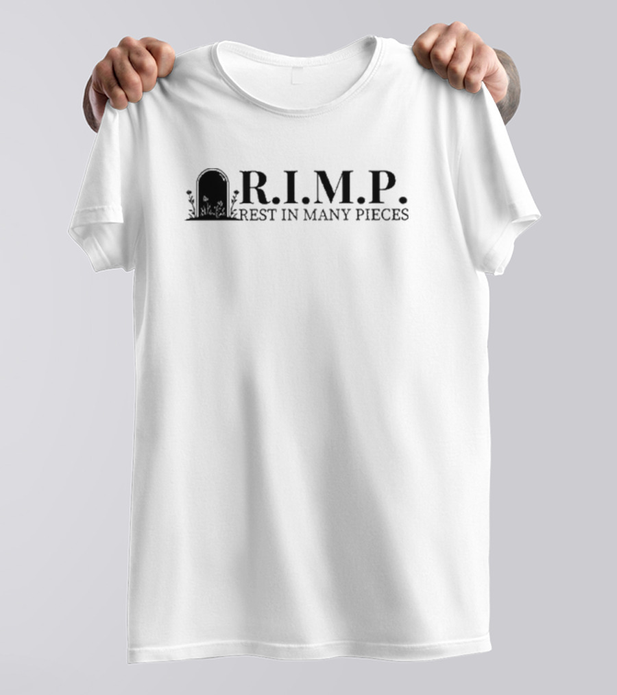 R.I.M.P. Rest In Many Pieces Gravestone T-Shirt