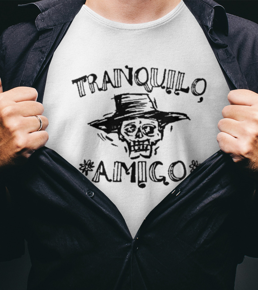 Tranquilo Amigo Skeleton In Hat T-Shirt