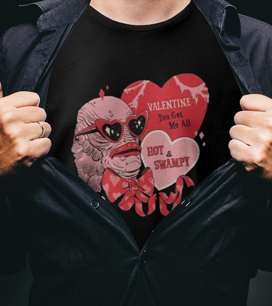 Valentine You Get Me All Hot And Swampy Creature With Heart Sunglasses And Bow Tie T-Shirt