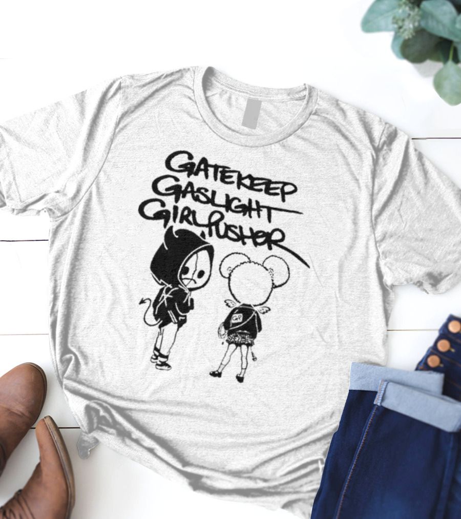 Gatekeep Gaslight Girl Pusher Streetwear Cartoon Duo T-Shirt
