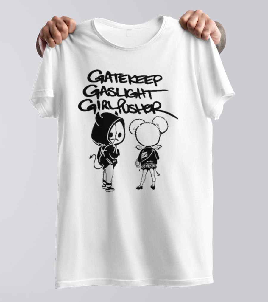 Gatekeep Gaslight Girl Pusher Streetwear Cartoon Duo T-Shirt