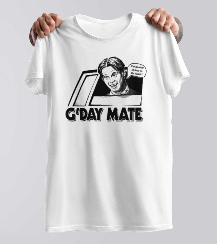 G'Day Mate Put Another Shrimp On The Barbie 23 T-Shirt
