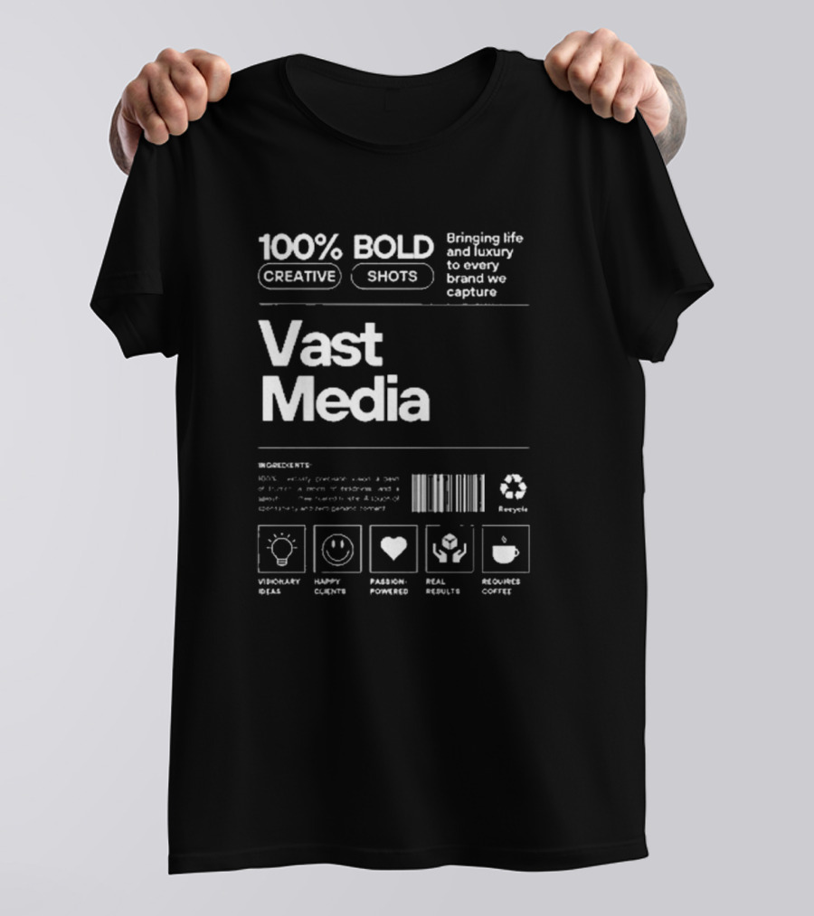 100% Bold Creative Shots Bringing Life And Luxury To Every Brand We Capture Vast Media Visionary Ideas Happy Clients Passion-Powered Real Results Requires Coffee T-Shirt