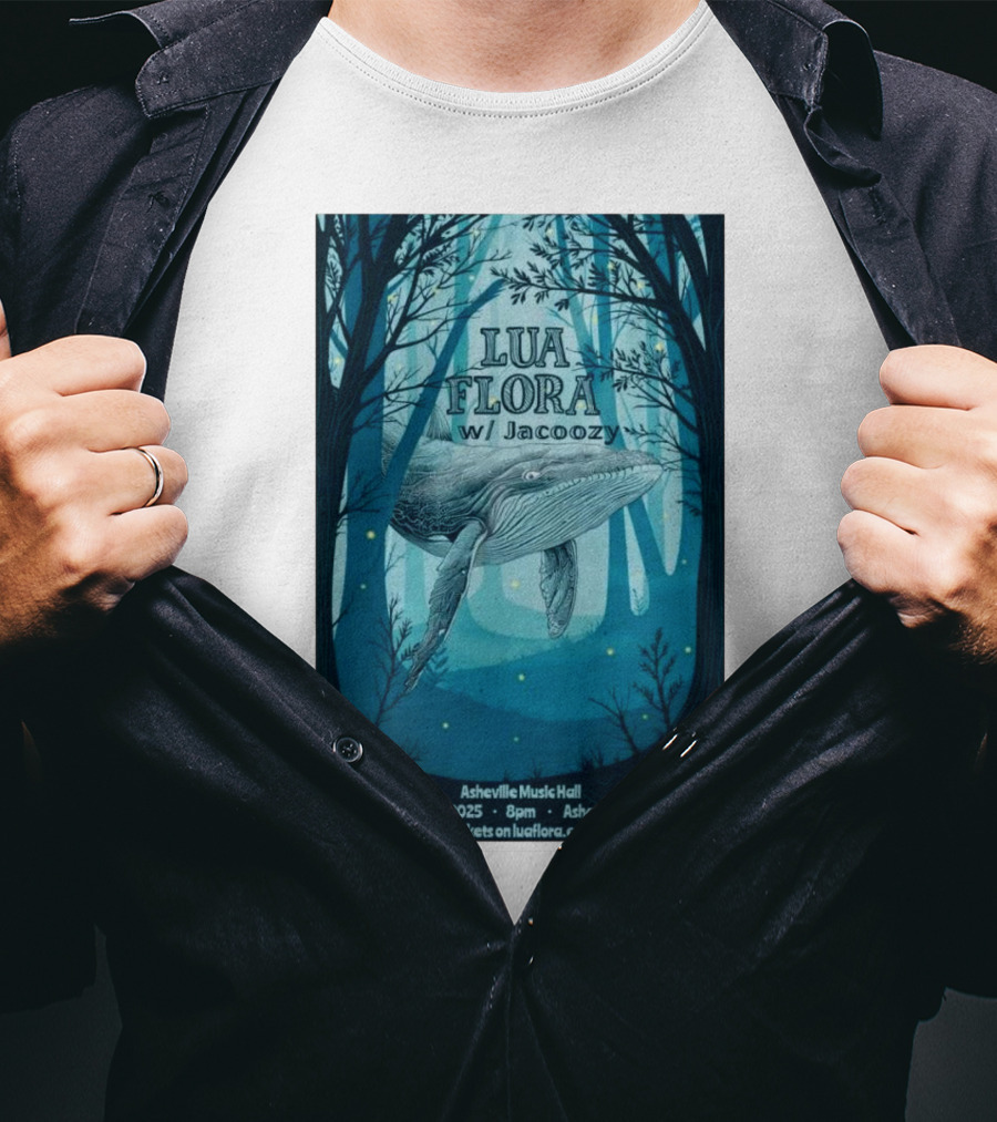 Lua Flora With Jacoozy Whale Concert Asheville Music Hall January 25 2025 Tickets On Luafloracom T-Shirt
