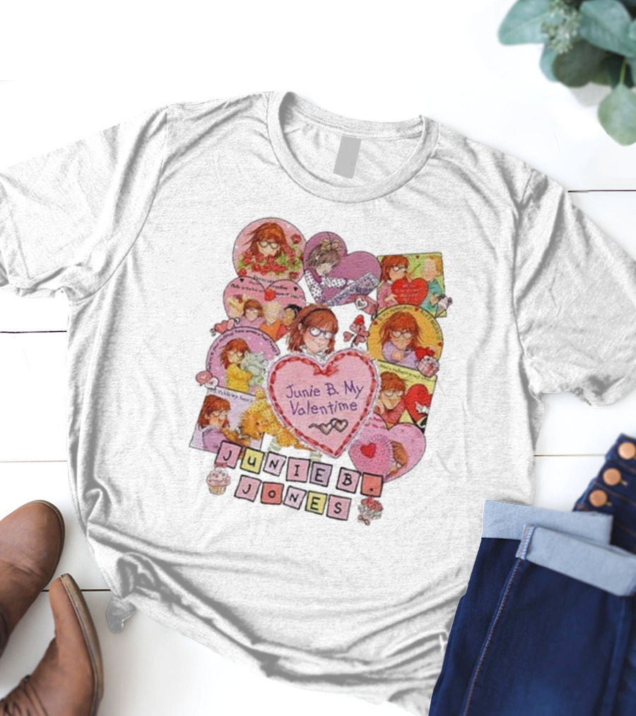 Junie B Jones My Valentine Love Hearts And Adventures T-Shirt