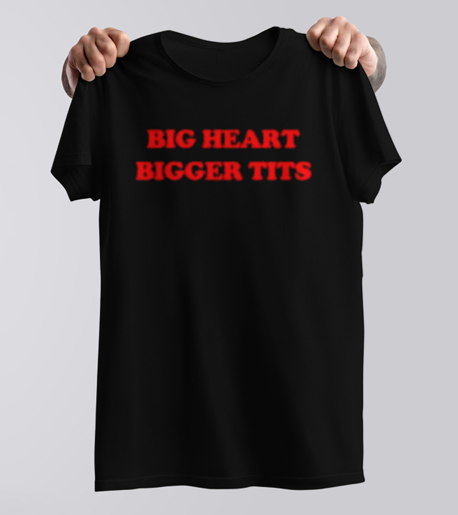 Blacvolta Big Heart Bigger Tits T-Shirt