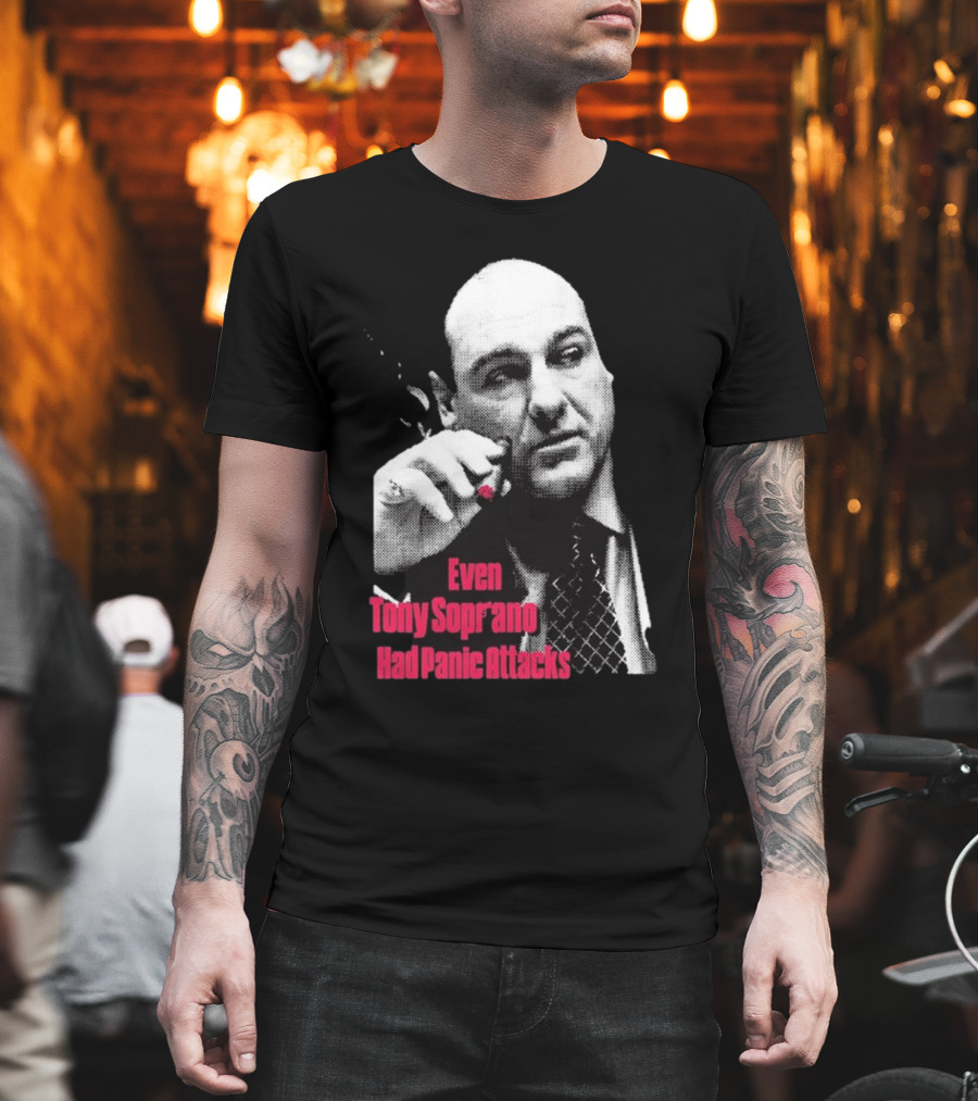Even Tony Soprano Had Panic Attacks Iconic Image T-Shirt