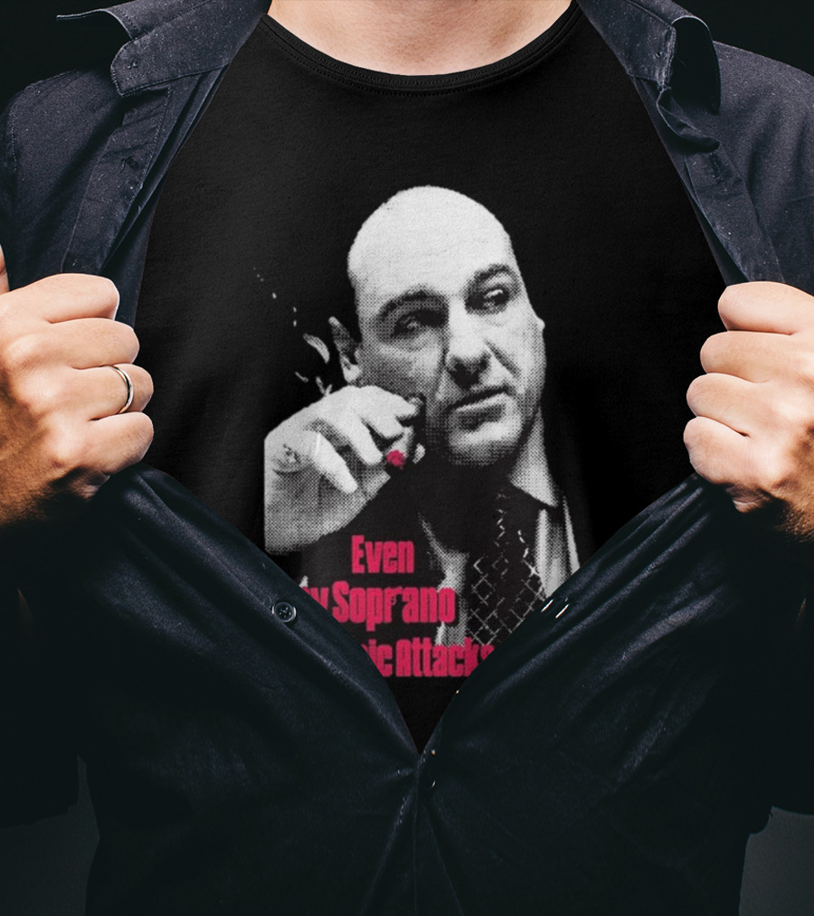 Even Tony Soprano Had Panic Attacks Iconic Image T-Shirt