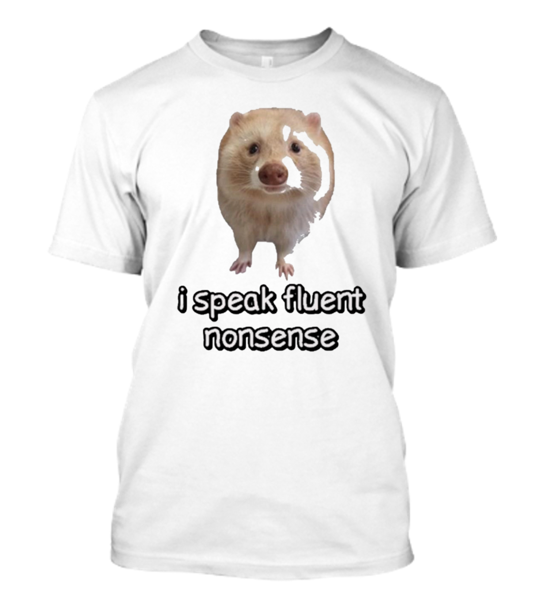 Cringey Albino Raccoon I Speak Fluent Nonsense T-Shirt
