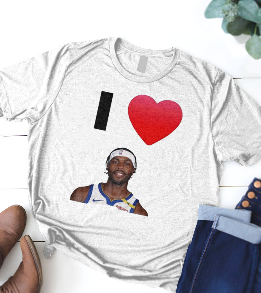 I Love Buddy Hield Golden State Warriors NBA T-Shirt