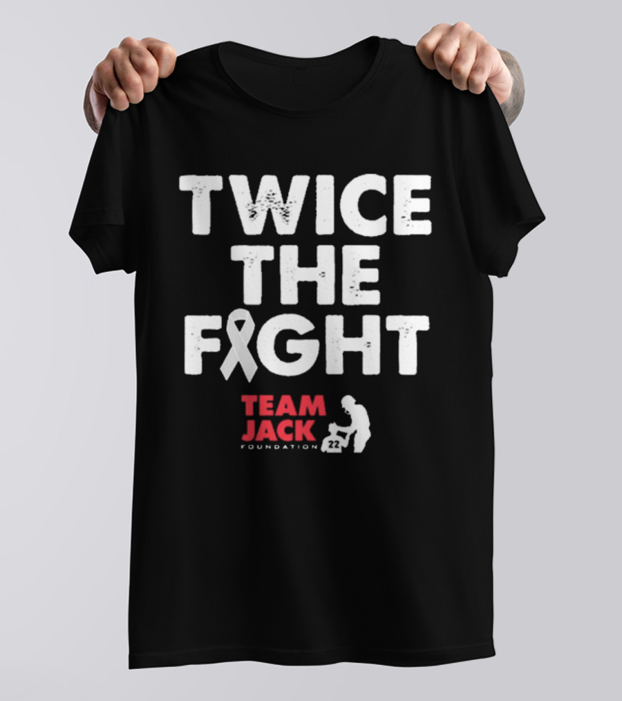 Twice The Fight Team Jack Foundation 22 Ribbon T-Shirt