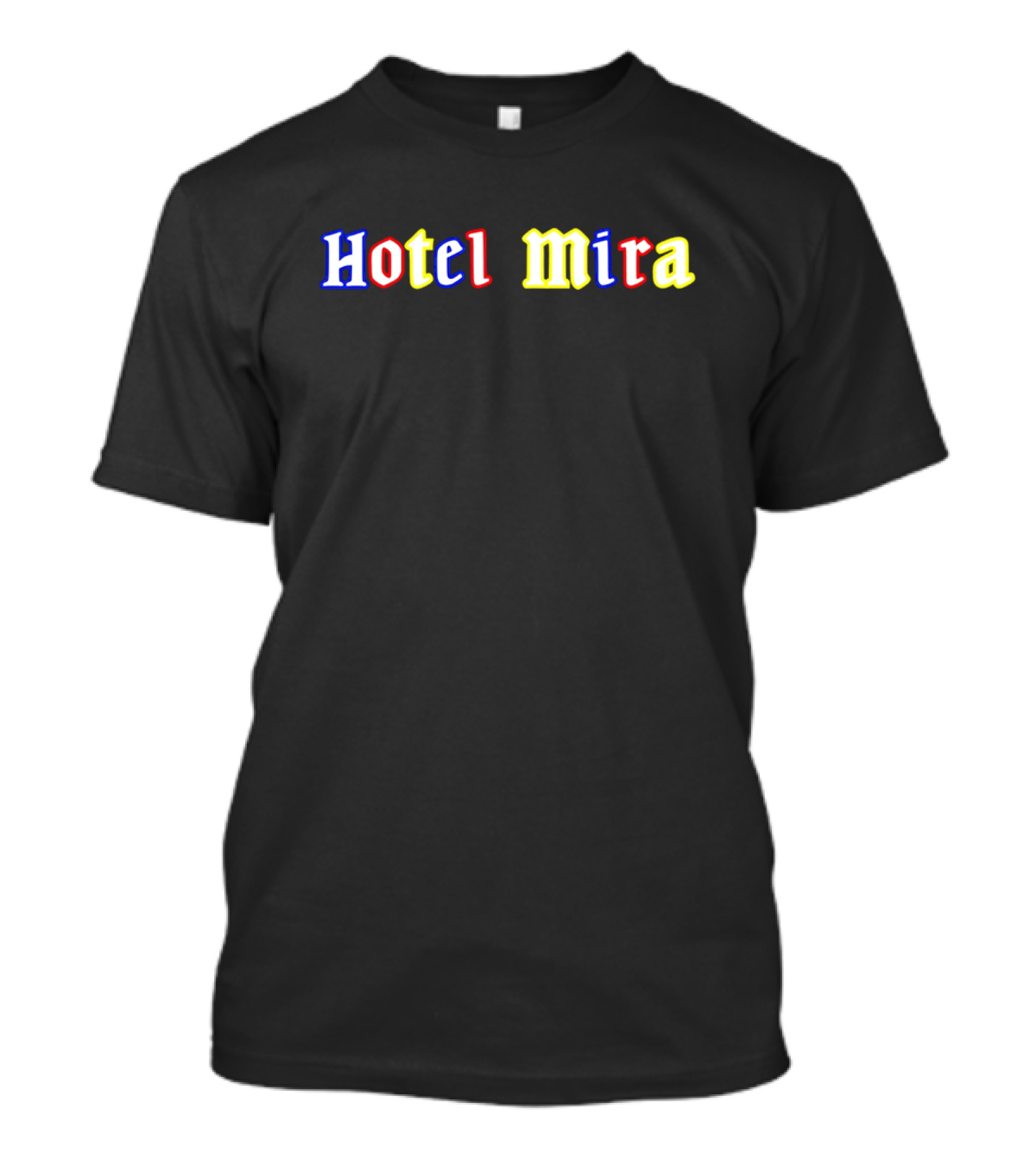 Hotel Mira Blue Red Yellow Text T-Shirt