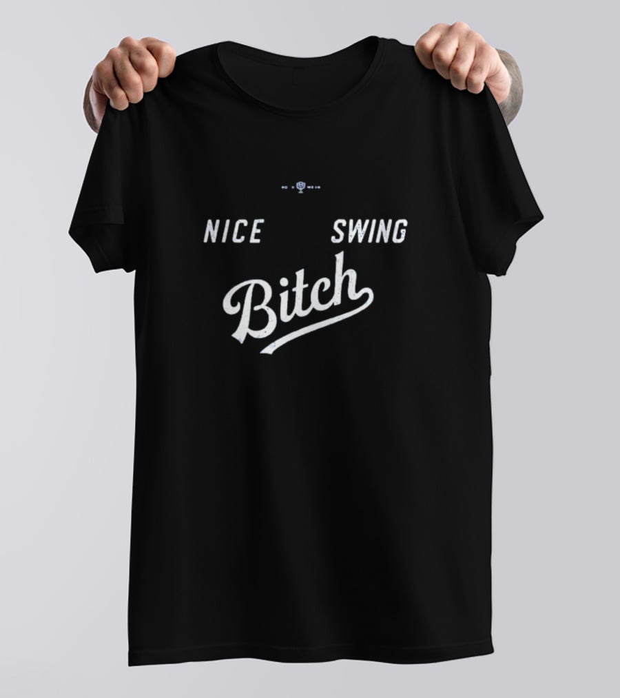 Joe Kelly Nice Swing Bitch T-Shirt