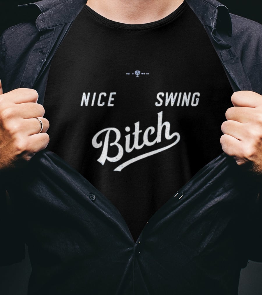 Joe Kelly Nice Swing Bitch T-Shirt
