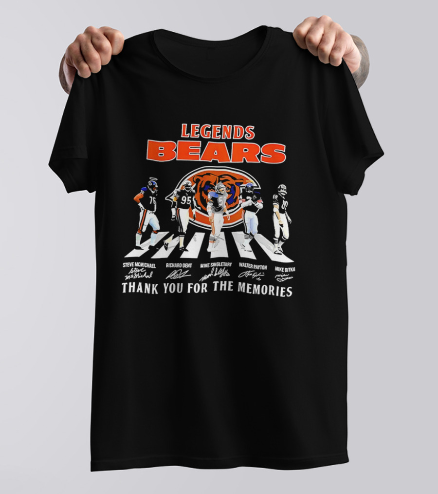 Legends Bears Steve McMichael Richard Dent Mike Singletary Walter Payton Mike Ditka Thank You For The Memories T-Shirt