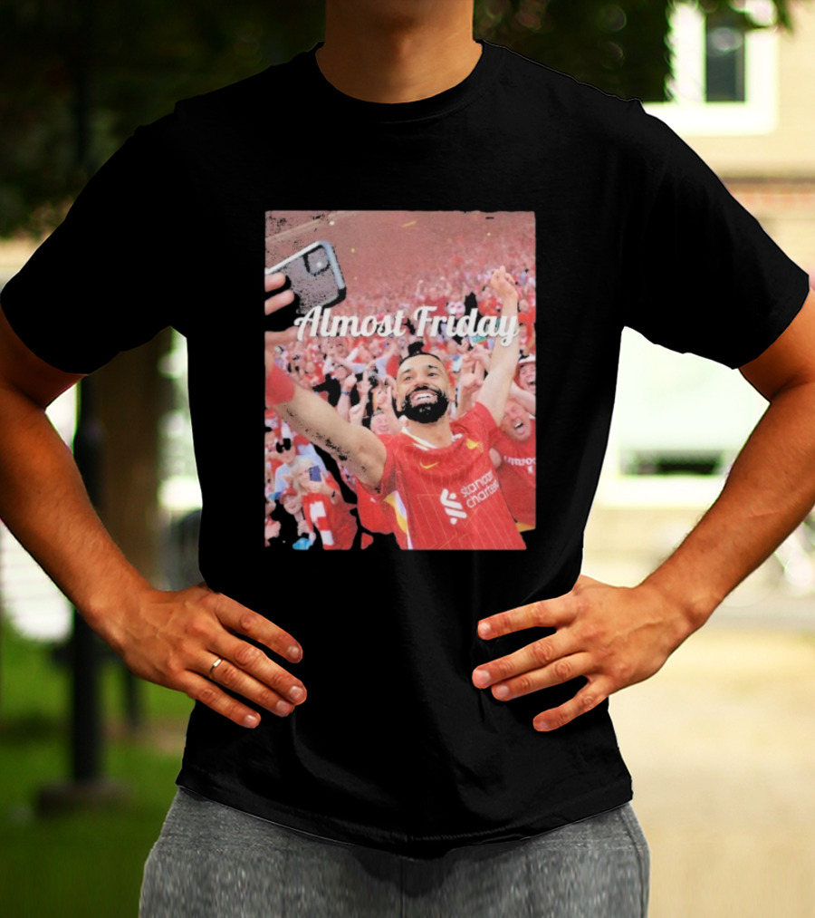 Liverpool Almost Friday Celebration With Fans T-Shirt