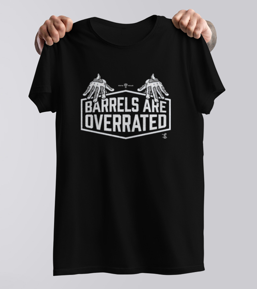 Los Angeles Dodgers Hands Barrels Are Overrated T-Shirt