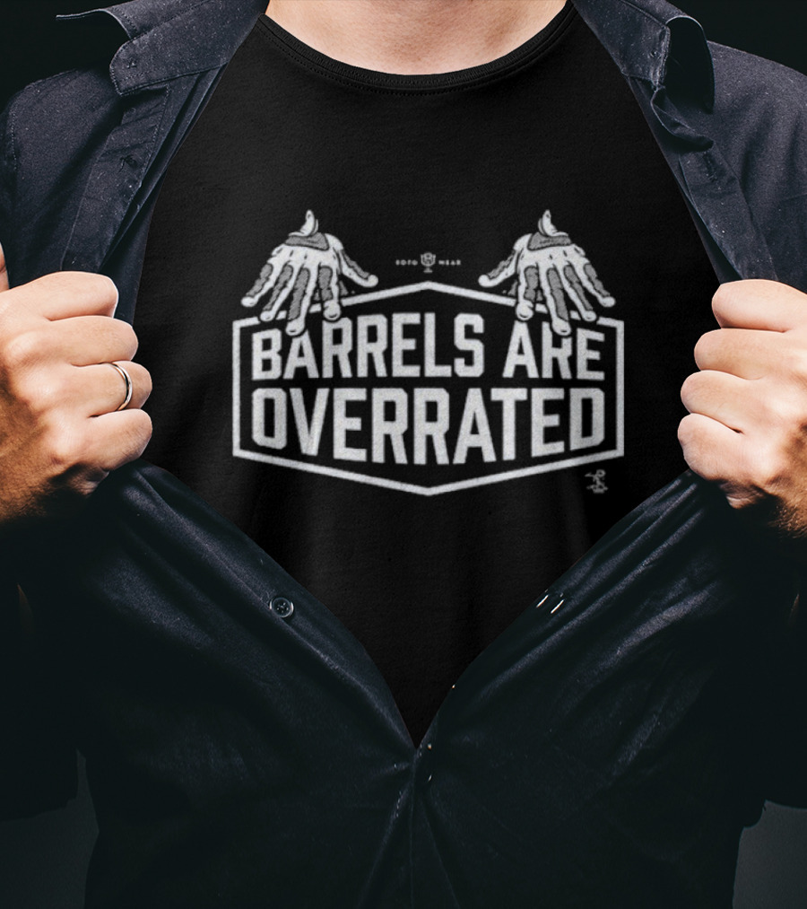 Los Angeles Dodgers Hands Barrels Are Overrated T-Shirt