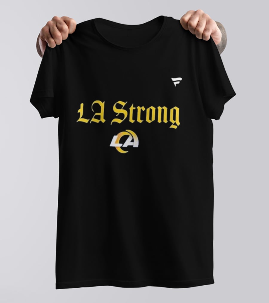 LA Strong Los Angeles Rams 2025 T-Shirt