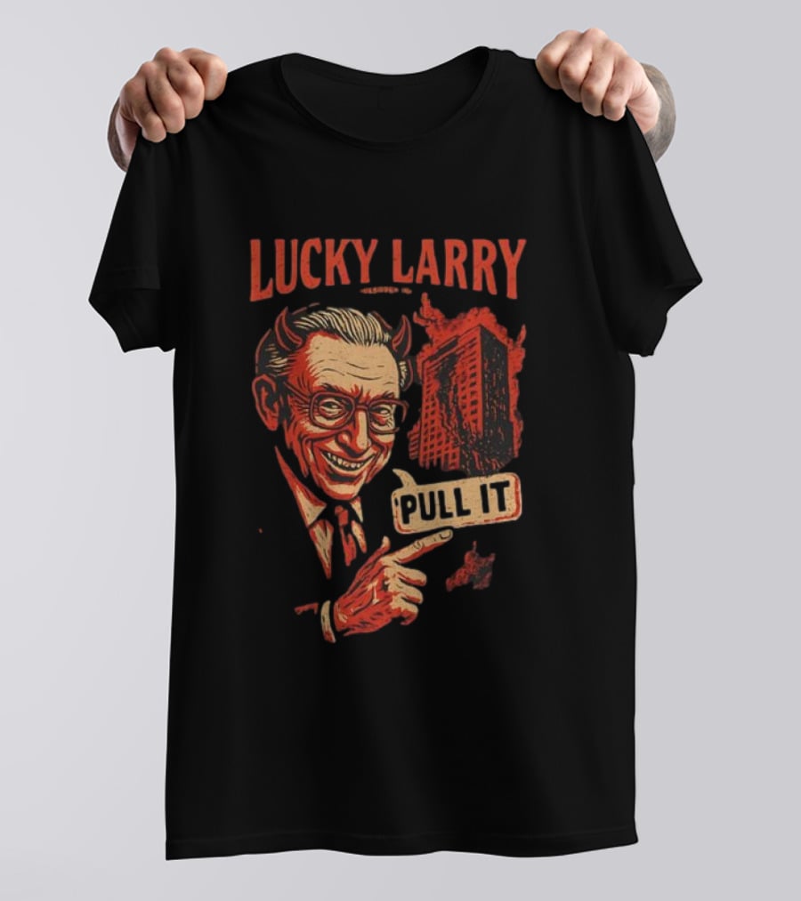 Lucky Larry Pull It Devil Horns Skyscraper T-Shirt