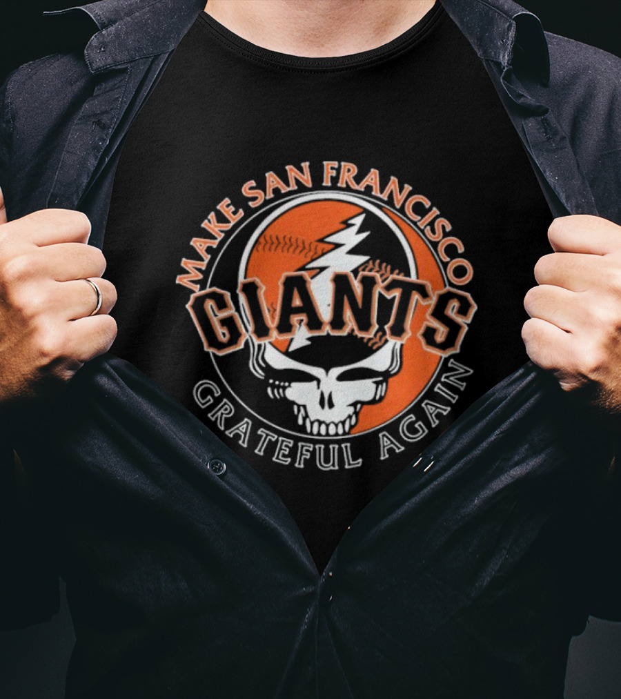 Make San Francisco Giants Grateful Again Lightning Skull T-Shirt